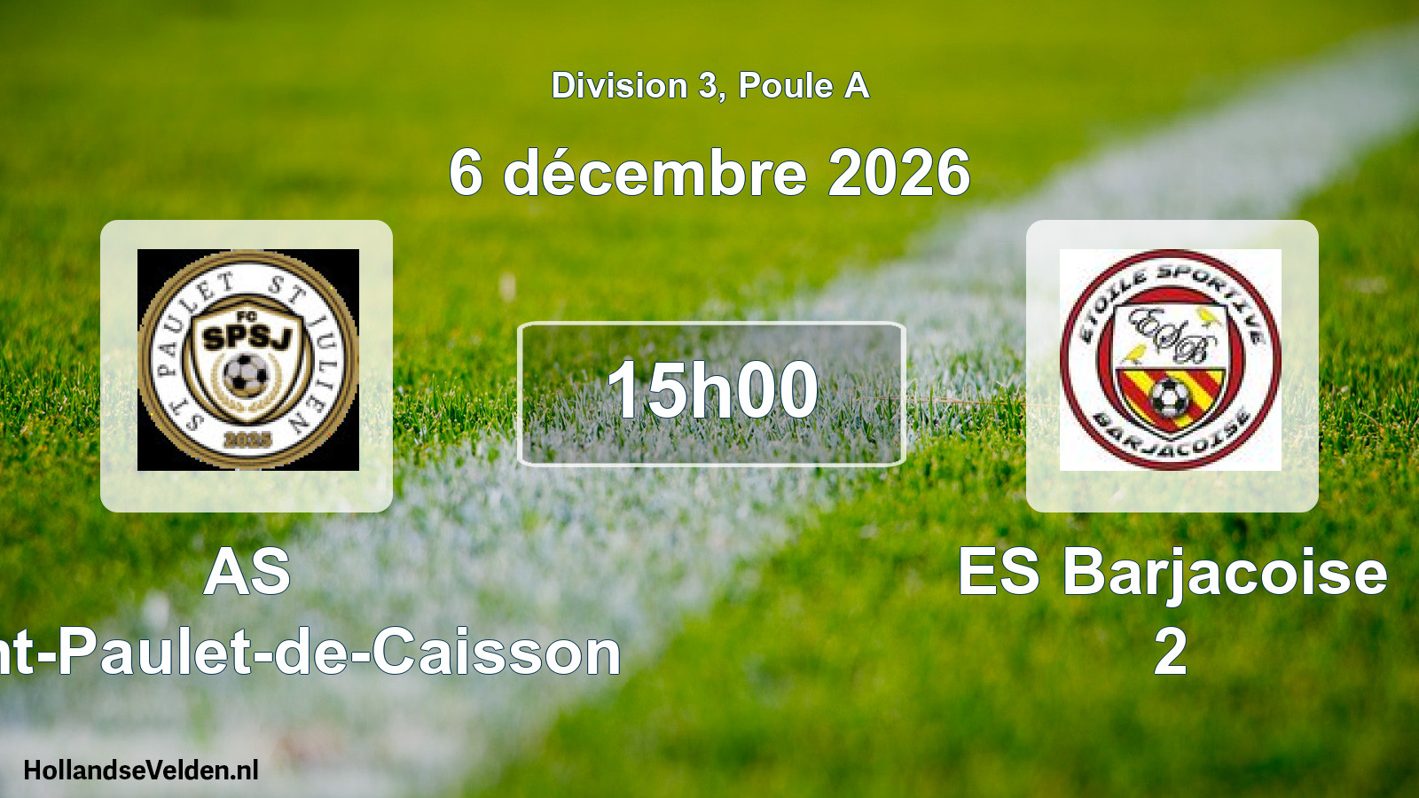 Geplande wedstrijd: AS Saint-Paulet-de-Caisson - ES Barjacoise 2 (6 december 2026)
