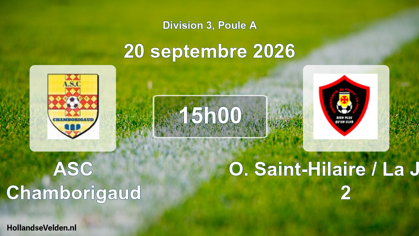 Geplande wedstrijd: ASC Chamborigaud - O. Saint-Hilaire / La Jasse 2 (20 september 2026)
