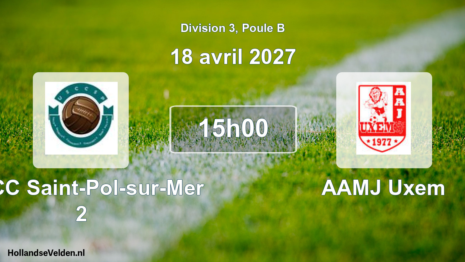 Geplande wedstrijd: USCC Saint-Pol-sur-Mer 2 - AAMJ Uxem (18 april 2027)