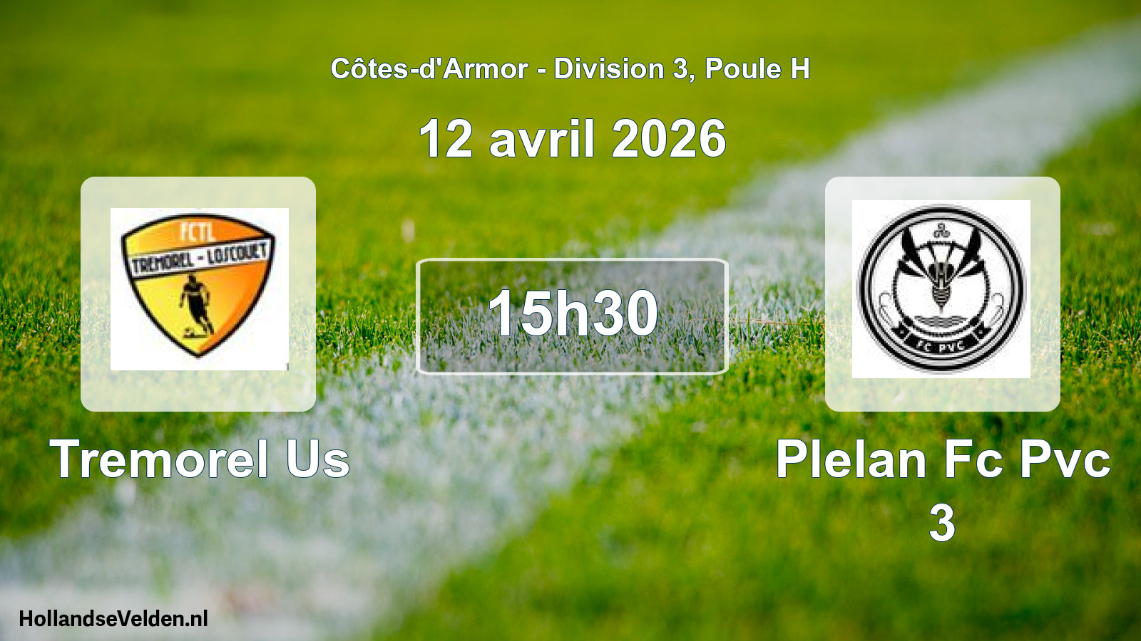 Geplande wedstrijd: Tremorel Us - Plelan Fc Pvc 3 (12 avril 2026)