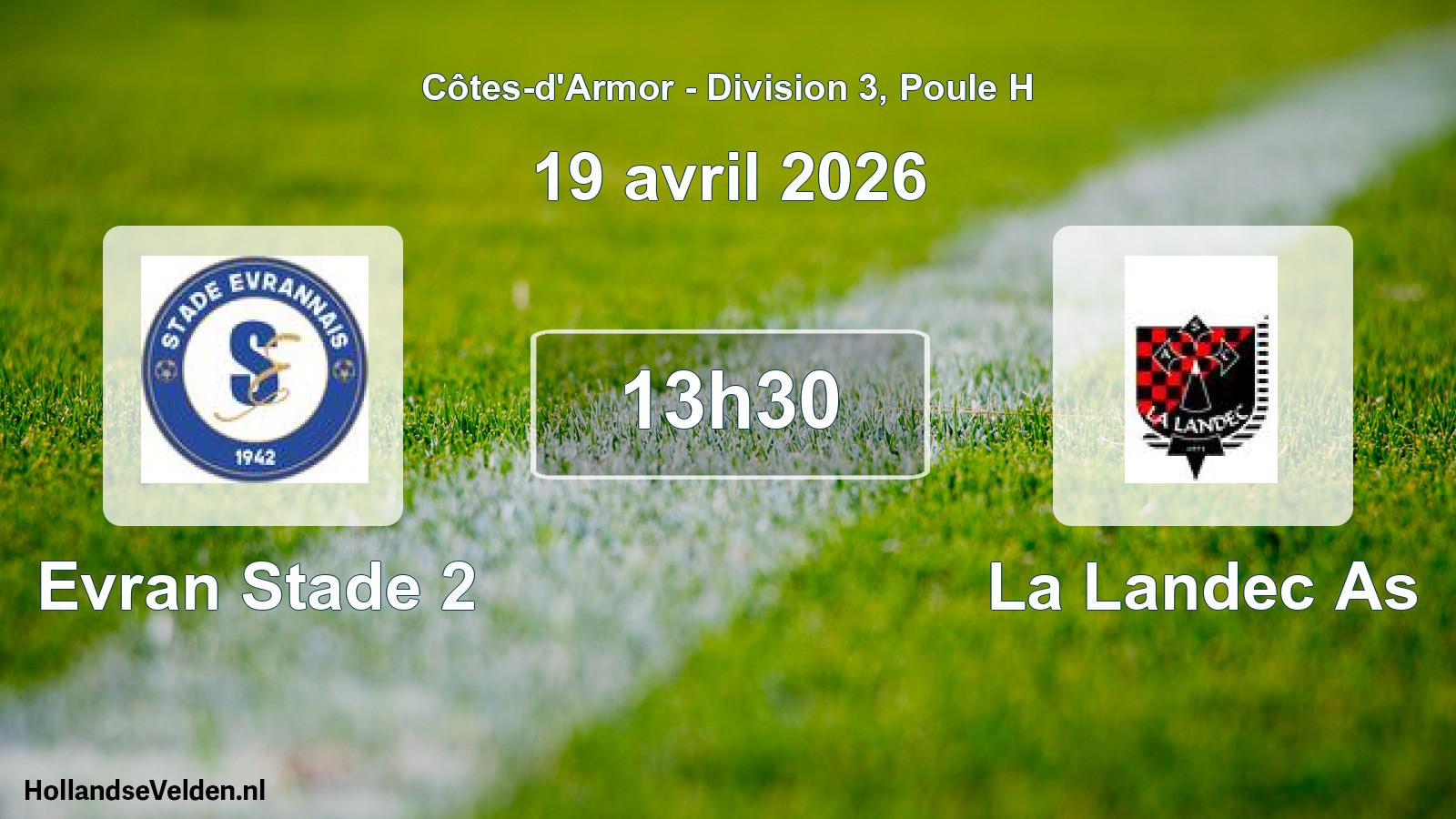 Geplande wedstrijd: Evran Stade 2 - La Landec As (19 april 2026)