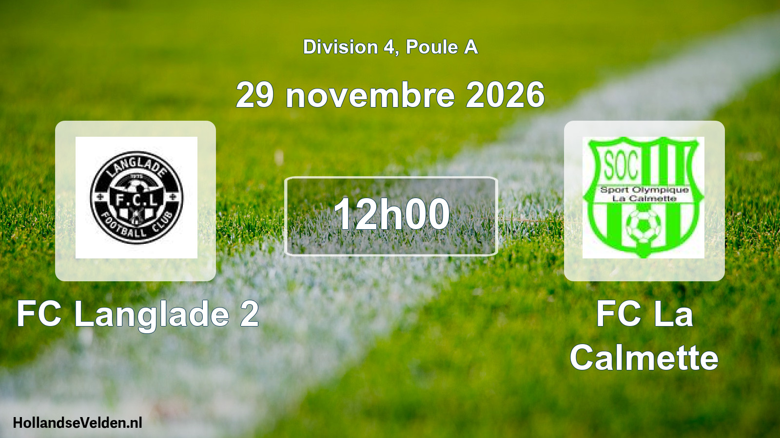 Match programmé: FC Langlade 2 - FC La Calmette (29 novembre 2026)