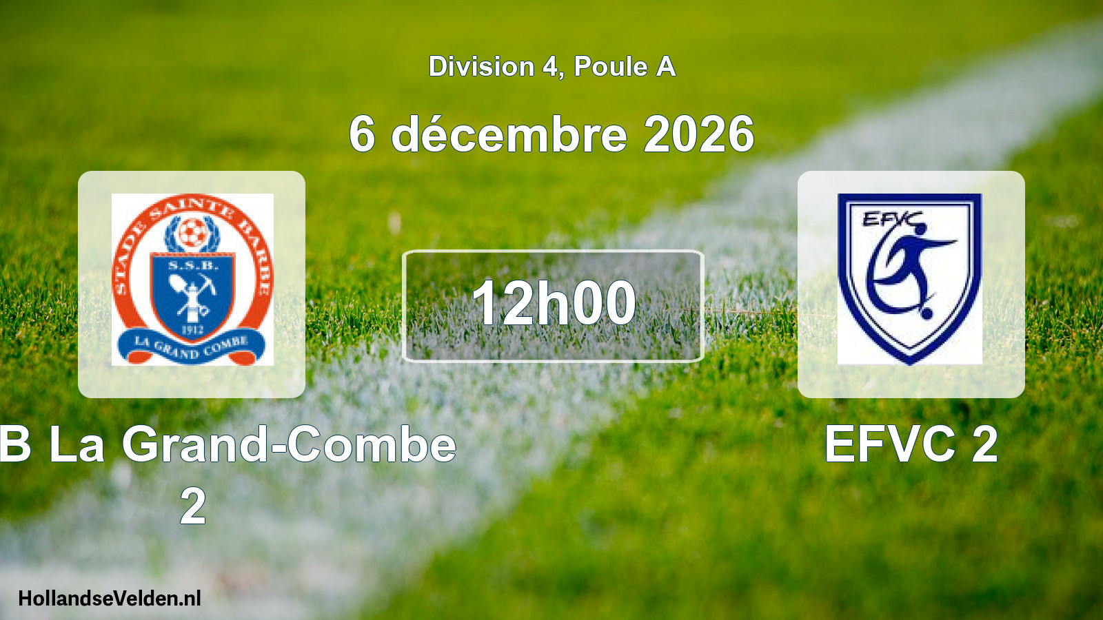 Match programmé: SSB La Grand-Combe 2 - EFVC 2 (6 décembre 2026)