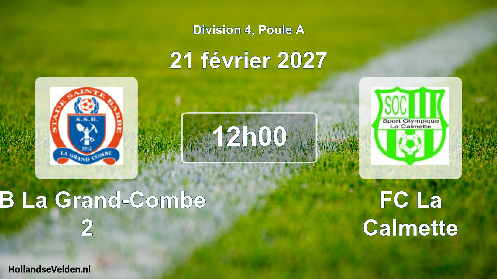 Match programmé: SSB La Grand-Combe 2 - FC La Calmette (21 février 2027)