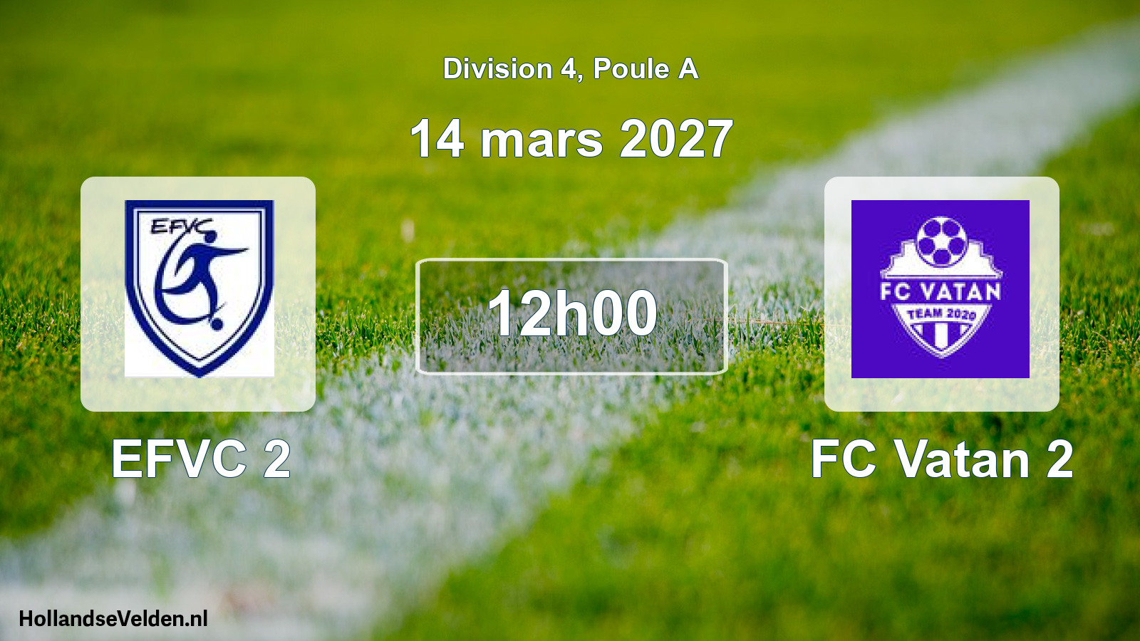 Match programmé: EFVC 2 - FC Vatan 2 (14 mars 2027)