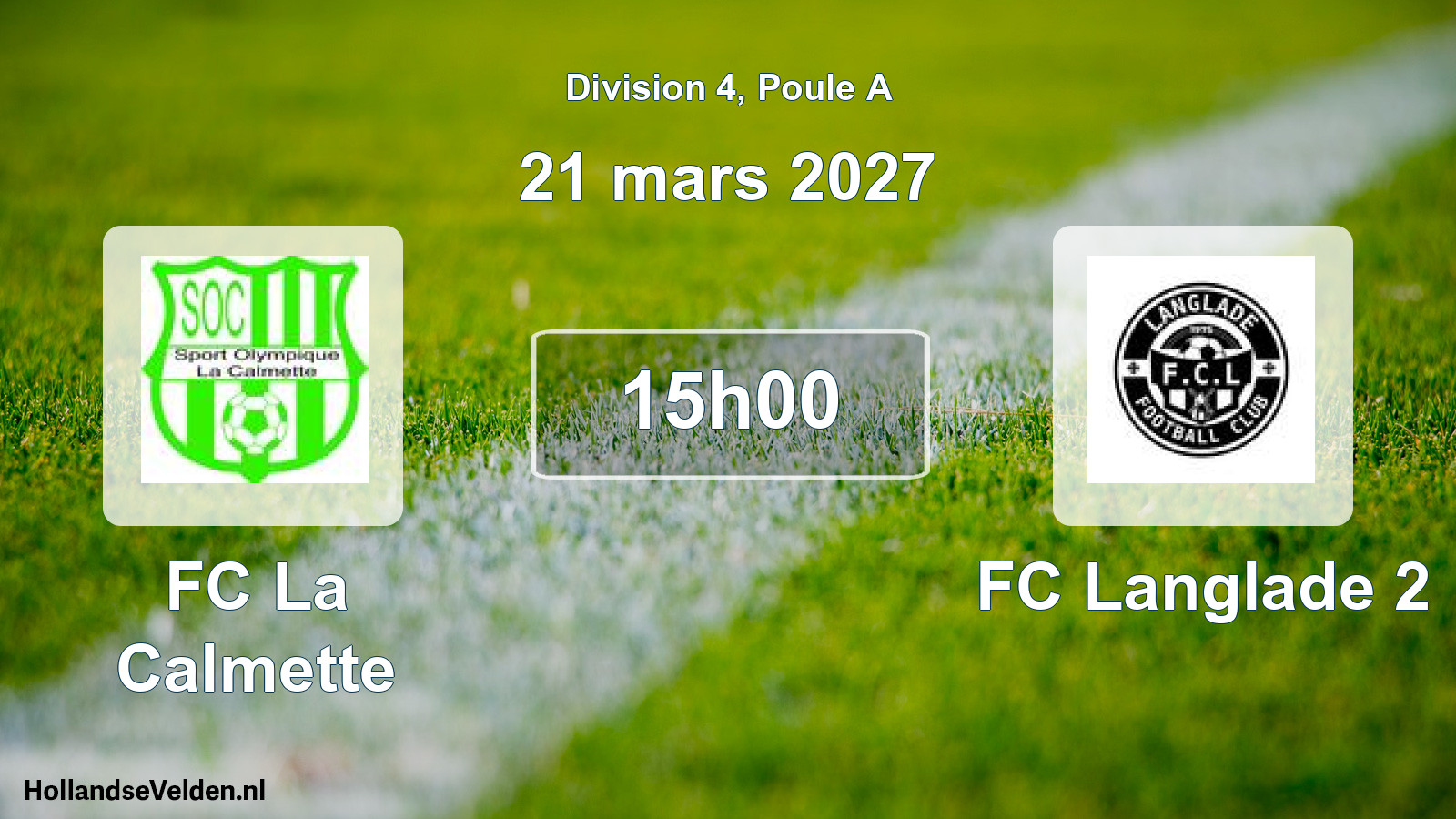 Match programmé: FC La Calmette - FC Langlade 2 (21 mars 2027)