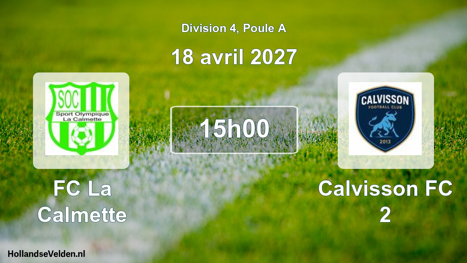 Match programmé: FC La Calmette - Calvisson FC 2 (18 avril 2027)