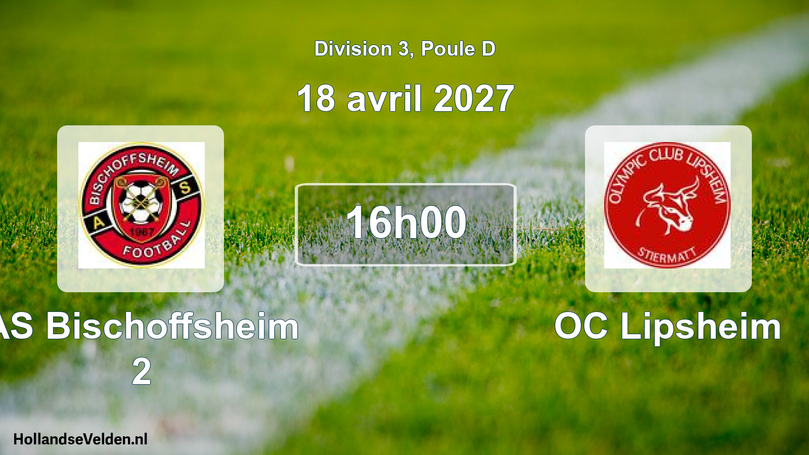 Match programmé: AS Bischoffsheim 2 - OC Lipsheim (18 avril 2027)