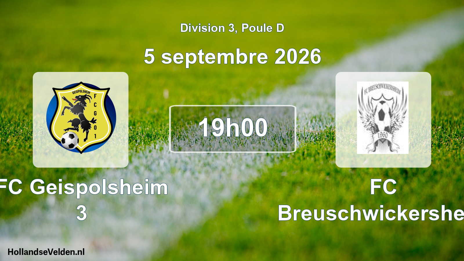 Scheduled Match: FC Geispolsheim 3 - FC Breuschwickersheim (5 September 2026)