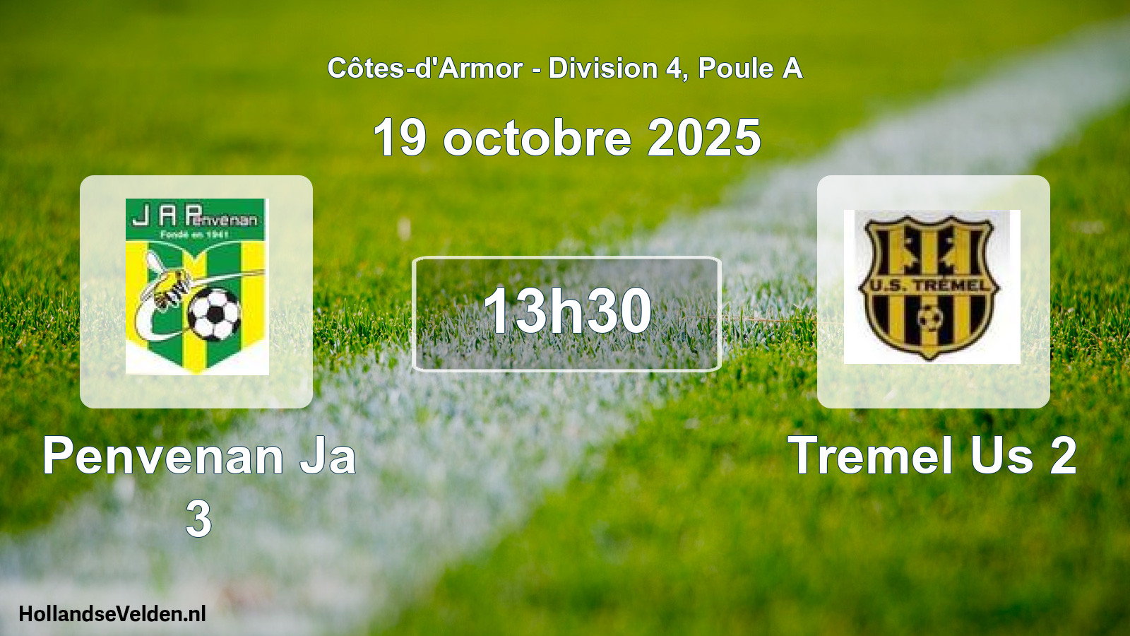 Geplande wedstrijd: Penvenan Ja 3 - Tremel Us 2 (19 octobre 2025)