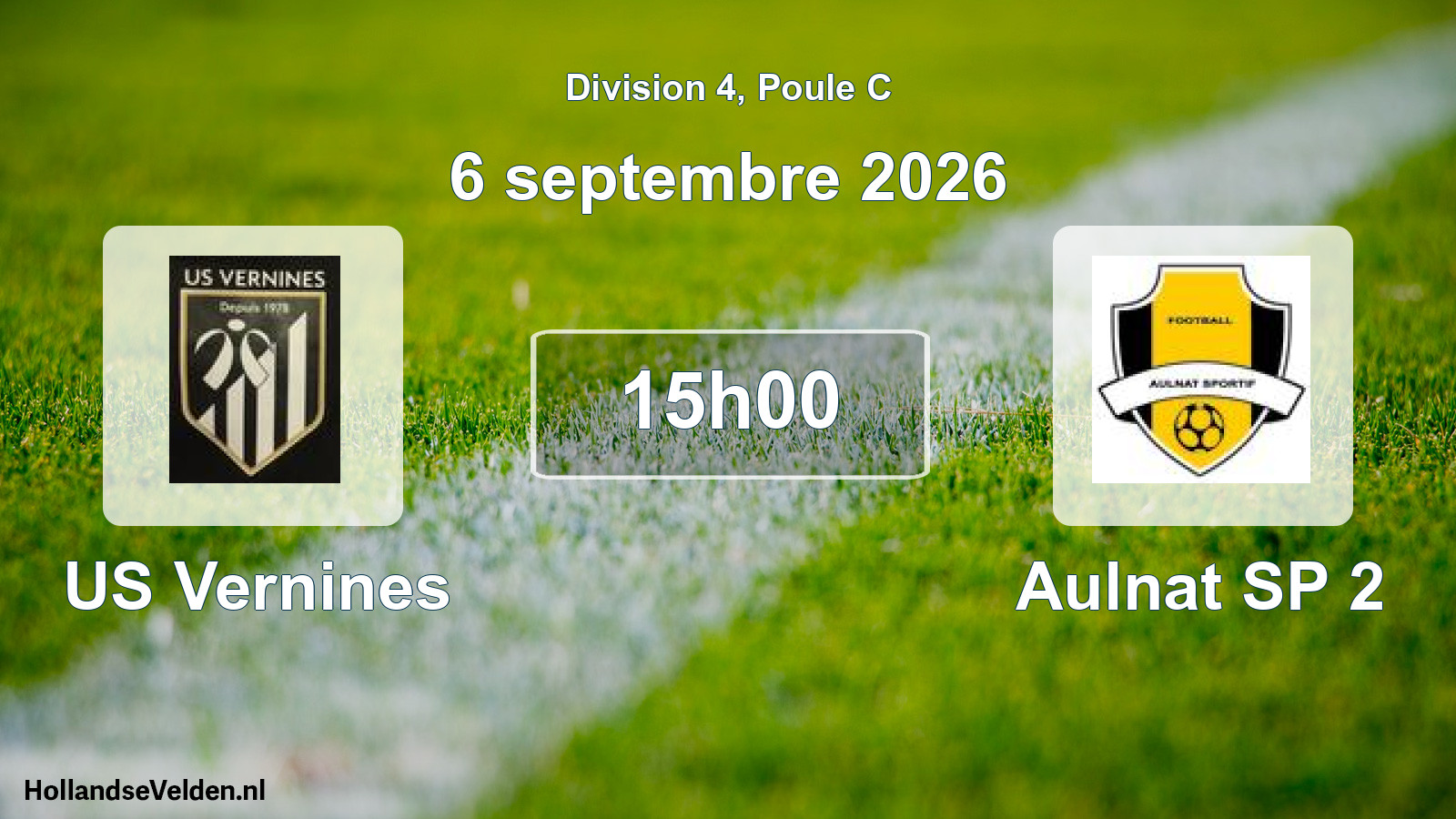 Match programmé: US Vernines - Aulnat SP 2 (6 septembre 2026)