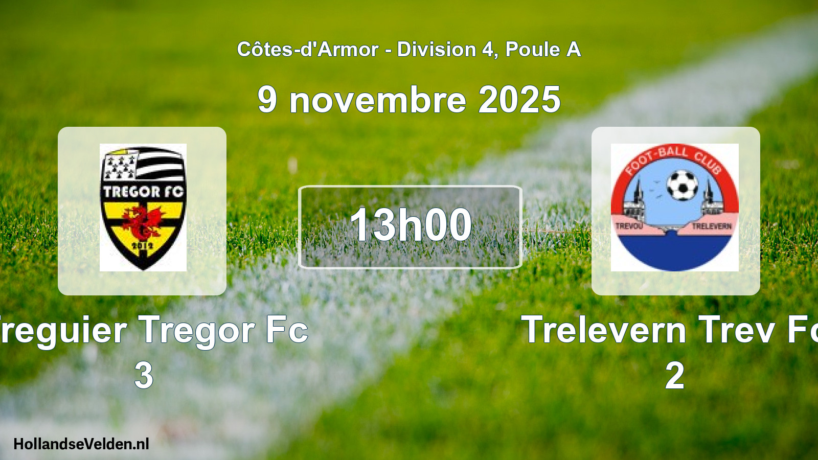 Geplande wedstrijd: Treguier Tregor Fc 3 - Trelevern Trev Fc 2 (9 november 2025)