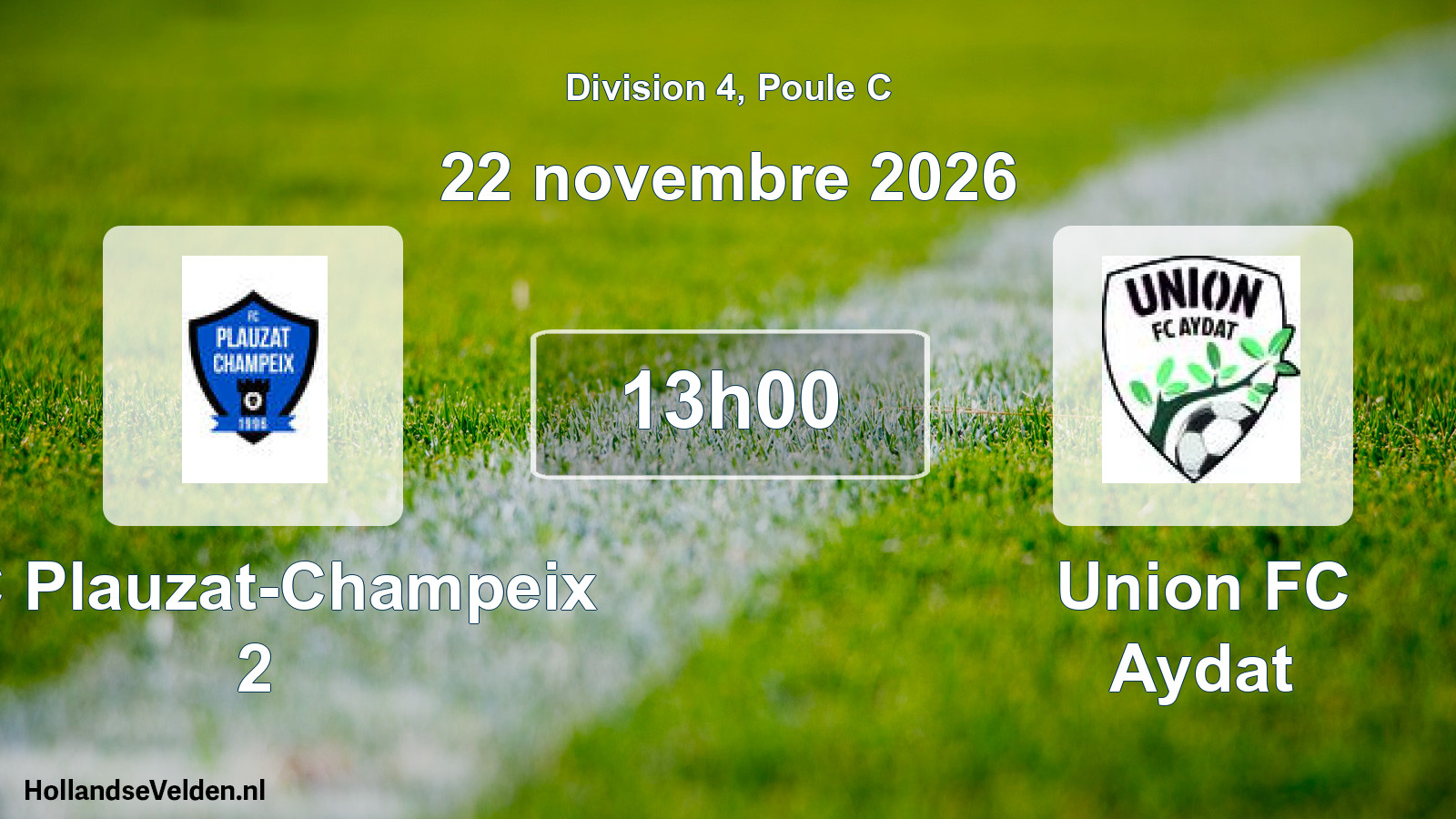Match programmé: FC Plauzat-Champeix 2 - Union FC Aydat (22 novembre 2026)