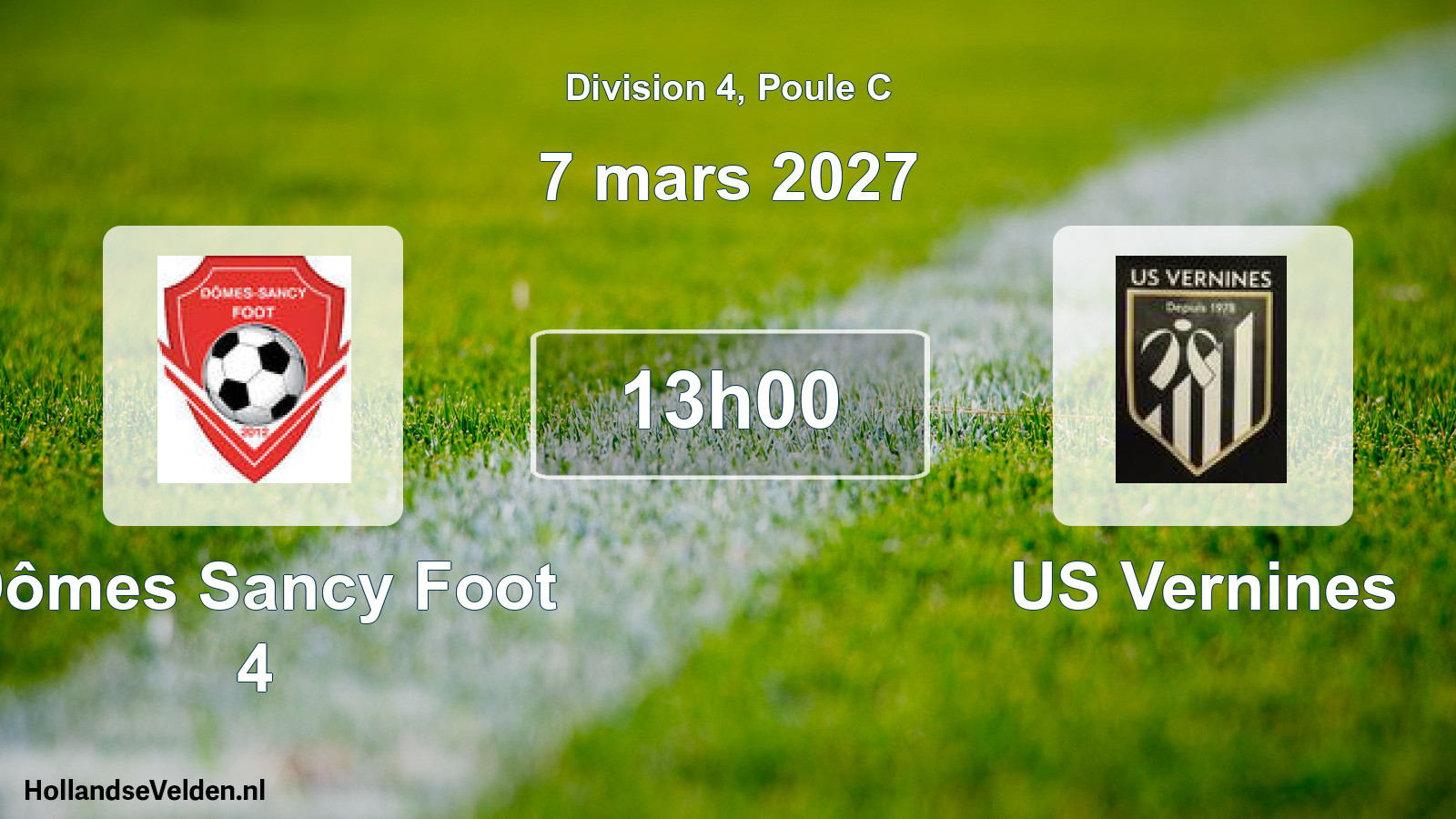 Scheduled Match: Dômes Sancy Foot 4 - US Vernines (7 March 2027)