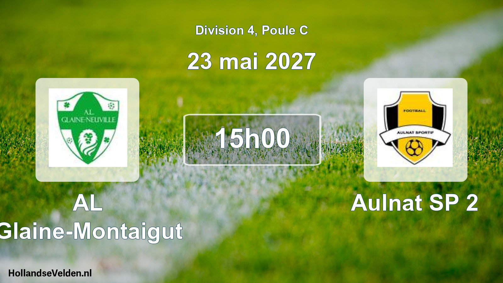 Match programmé: AL Glaine-Montaigut - Aulnat SP 2 (23 mai 2027)