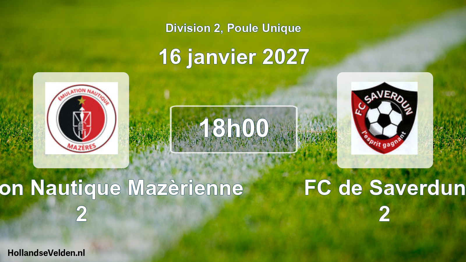 Geplande wedstrijd: Émulation Nautique Mazèrienne 2 - FC de Saverdun 2 (16 januari 2027)