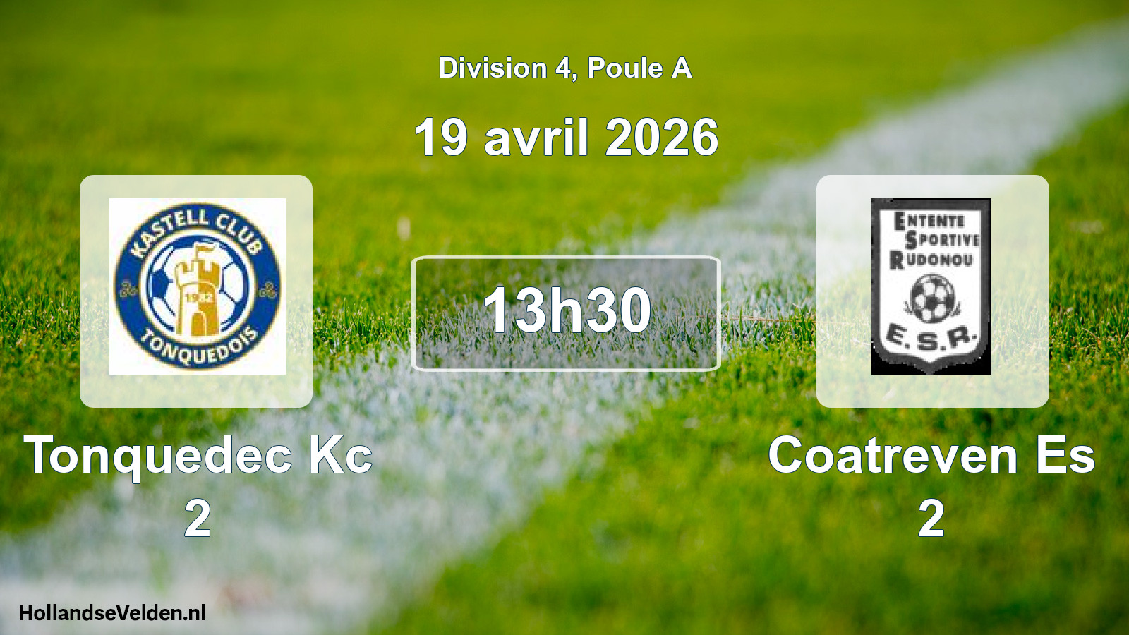 Geplande wedstrijd: Tonquedec Kc 2 - Coatreven Es 2 (19 april 2026)