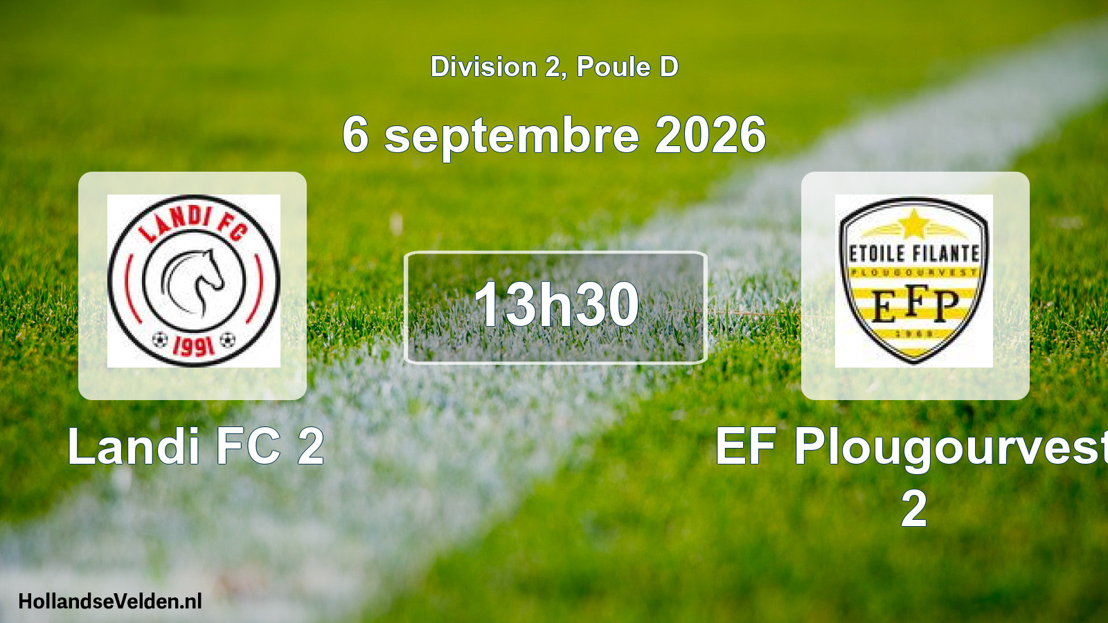 Scheduled Match: Landi FC 2 - EF Plougourvest 2 (6 September 2026)
