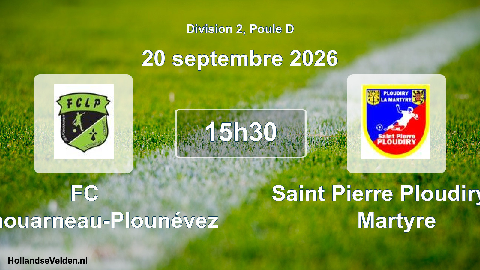 Geplande wedstrijd: FC Lanhouarneau-Plounévez - Saint Pierre Ploudiry-La Martyre (20 september 2026)