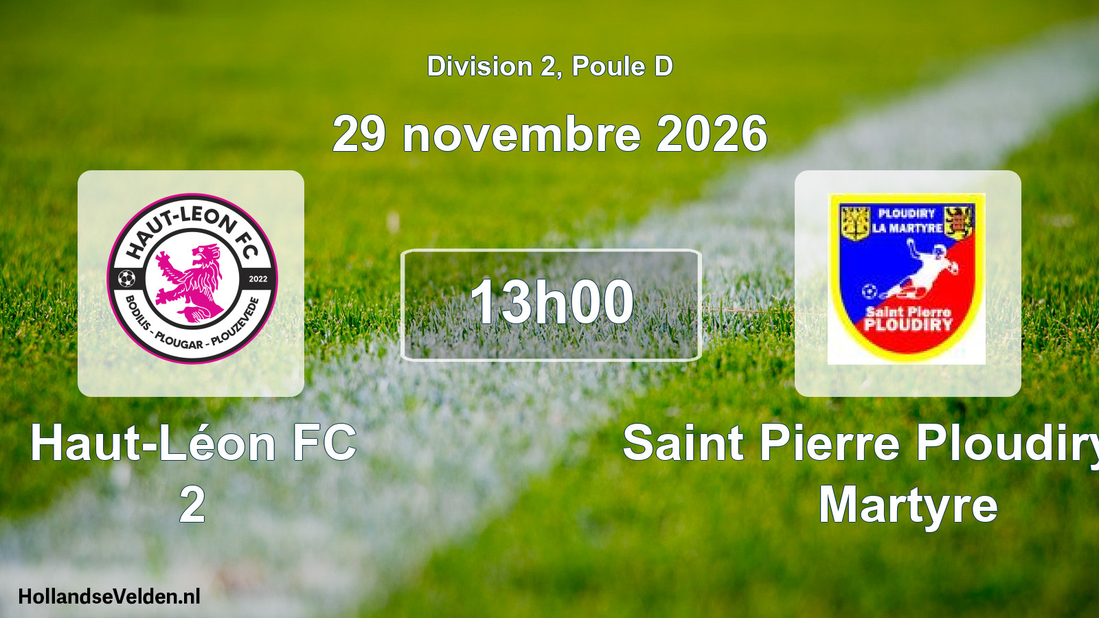 Match programmé: Haut-Léon FC 2 - Saint Pierre Ploudiry-La Martyre (29 novembre 2026)