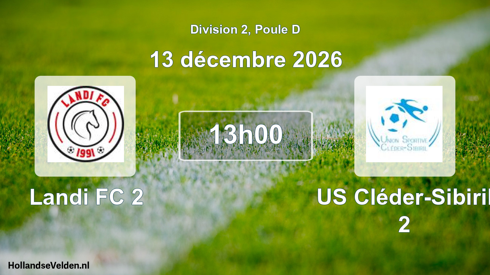 Scheduled Match: Landi FC 2 - US Cléder-Sibiril 2 (13 December 2026)