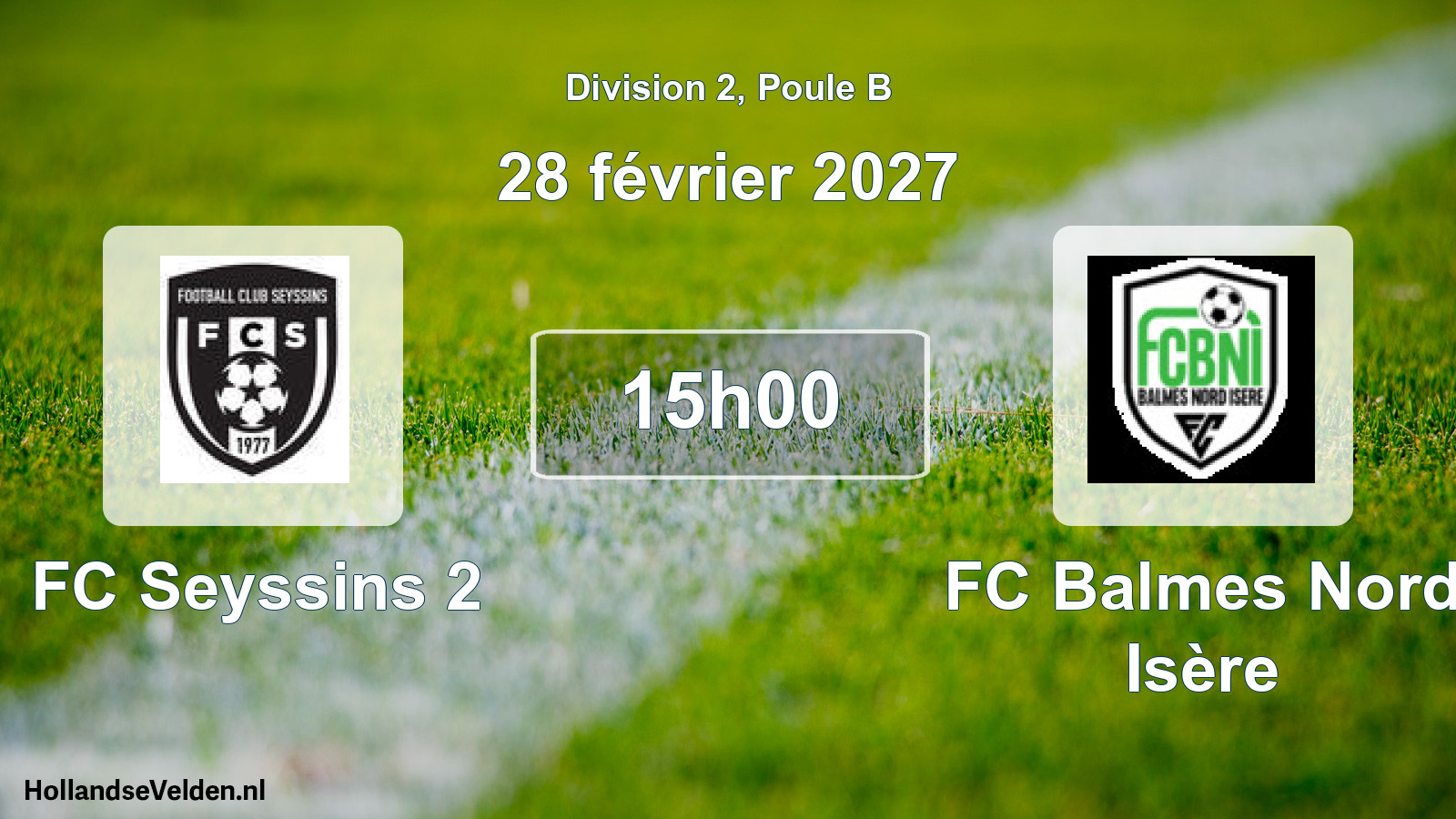 Scheduled Match: FC Seyssins 2 - FC Balmes Nord Isère (28 February 2027)
