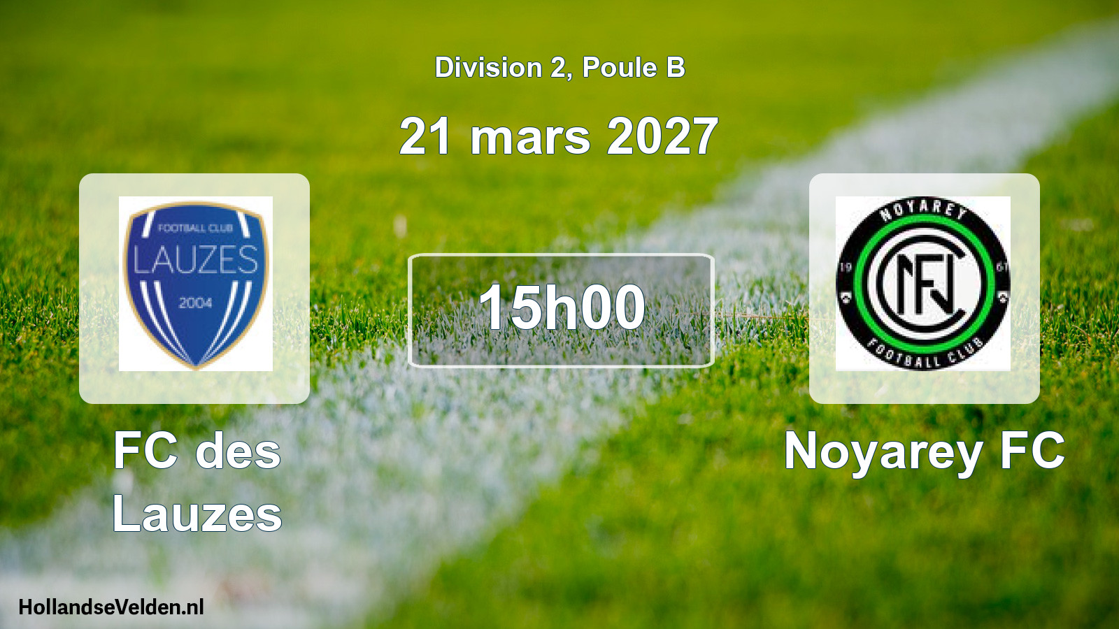 Scheduled Match: FC des Lauzes - Noyarey FC (21 March 2027)