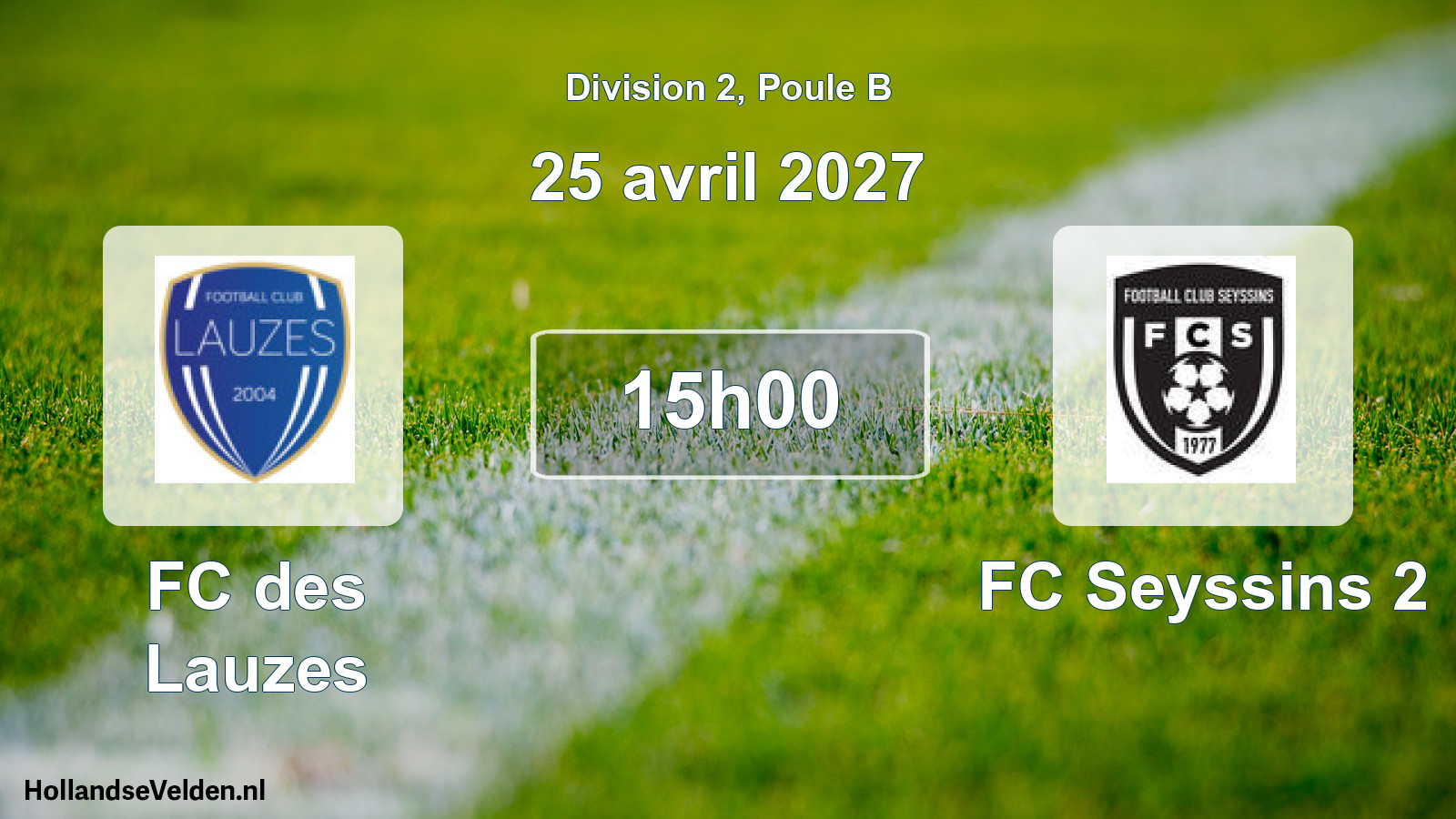 Scheduled Match: FC des Lauzes - FC Seyssins 2 (25 April 2027)
