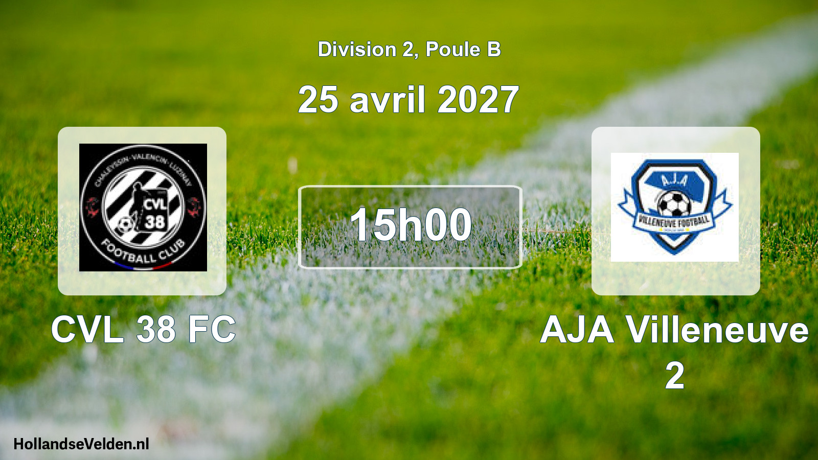 Scheduled Match: CVL 38 FC - AJA Villeneuve 2 (25 April 2027)