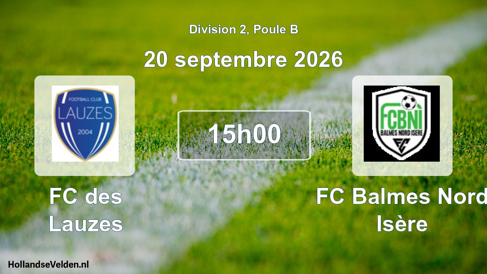 Scheduled Match: FC des Lauzes - FC Balmes Nord Isère (20 September 2026)