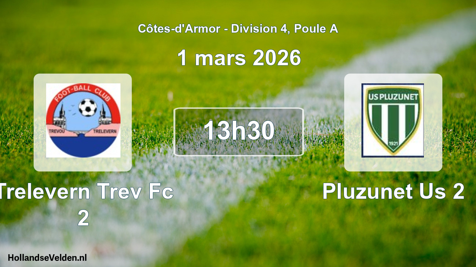 Geplande wedstrijd: Trelevern Trev Fc 2 - Pluzunet Us 2 (1 mars 2026)