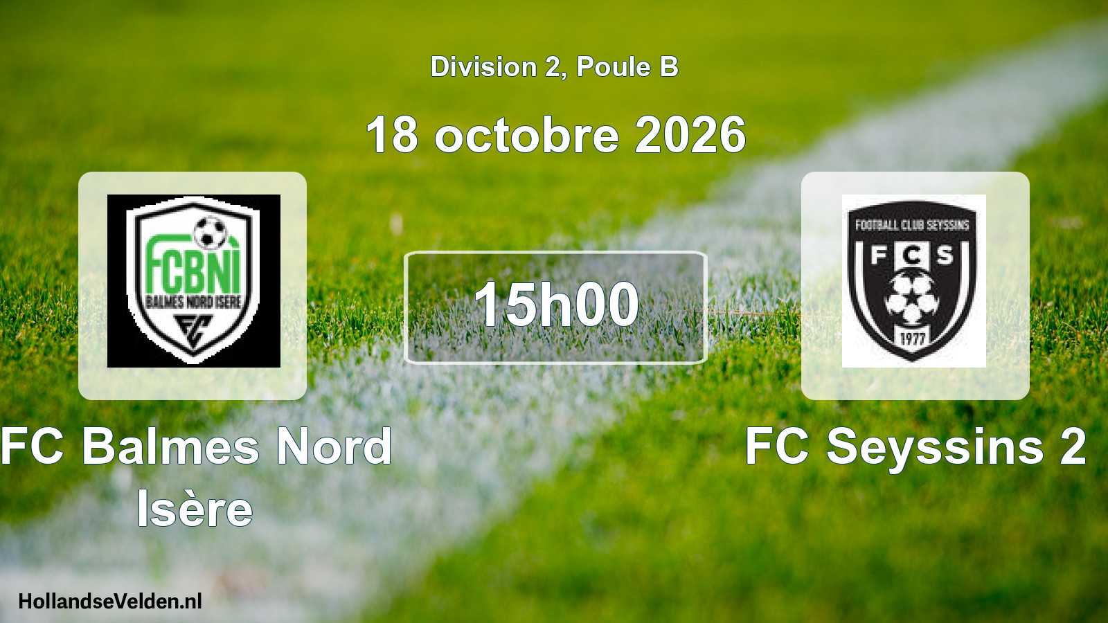 Scheduled Match: FC Balmes Nord Isère - FC Seyssins 2 (18 October 2026)