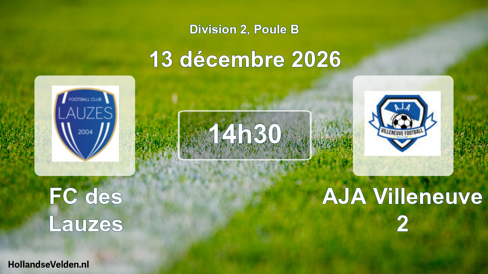 Scheduled Match: FC des Lauzes - AJA Villeneuve 2 (13 December 2026)