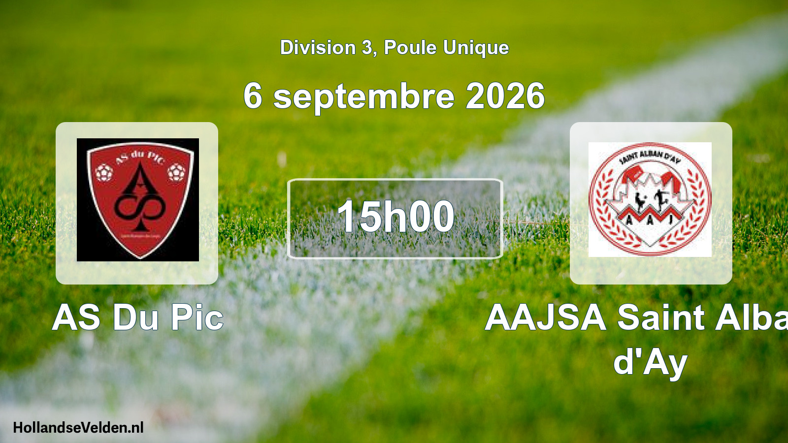 Scheduled Match: AS Du Pic - AAJSA Saint Alban d'Ay (6 September 2026)