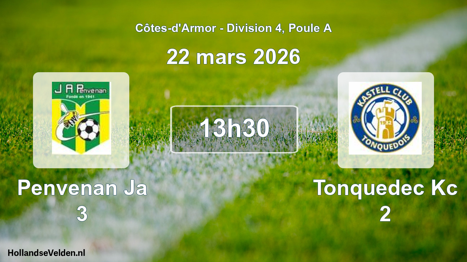 Geplande wedstrijd: Penvenan Ja 3 - Tonquedec Kc 2 (22 maart 2026)