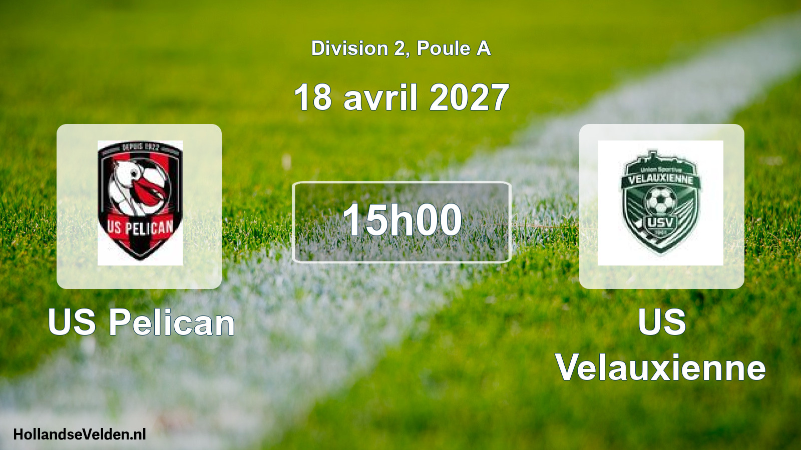 Match programmé: US Pelican - US Velauxienne (18 avril 2027)
