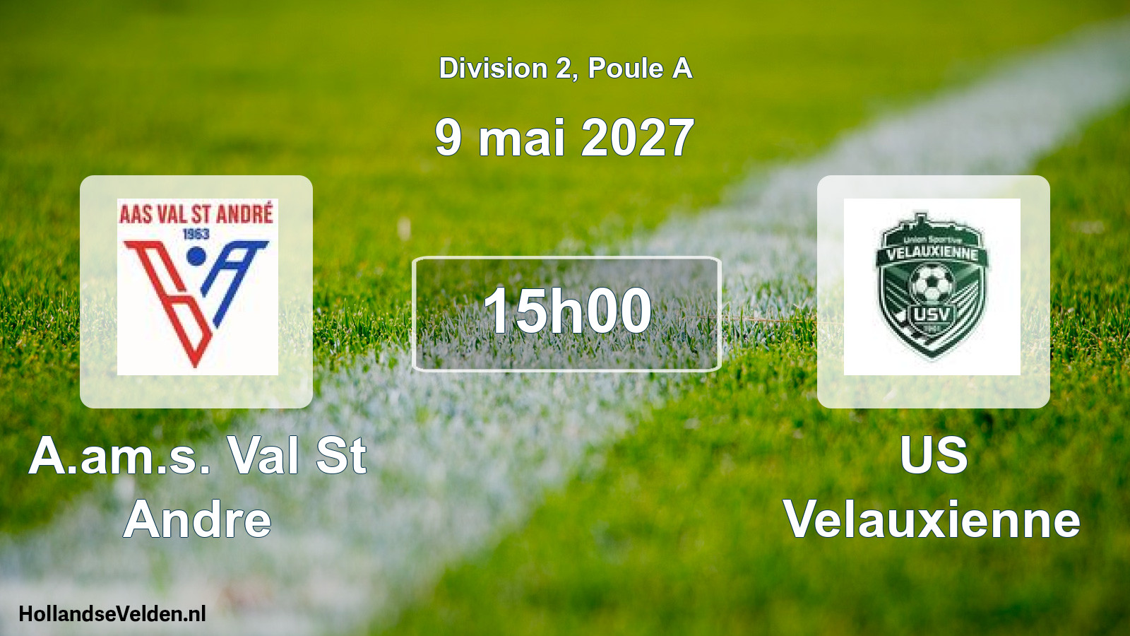 Match programmé: A.am.s. Val St Andre - US Velauxienne (9 mai 2027)