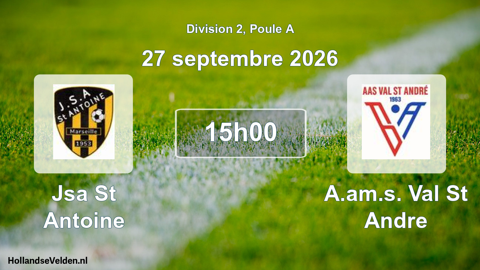 Match programmé: Jsa St Antoine - A.am.s. Val St Andre (27 septembre 2026)