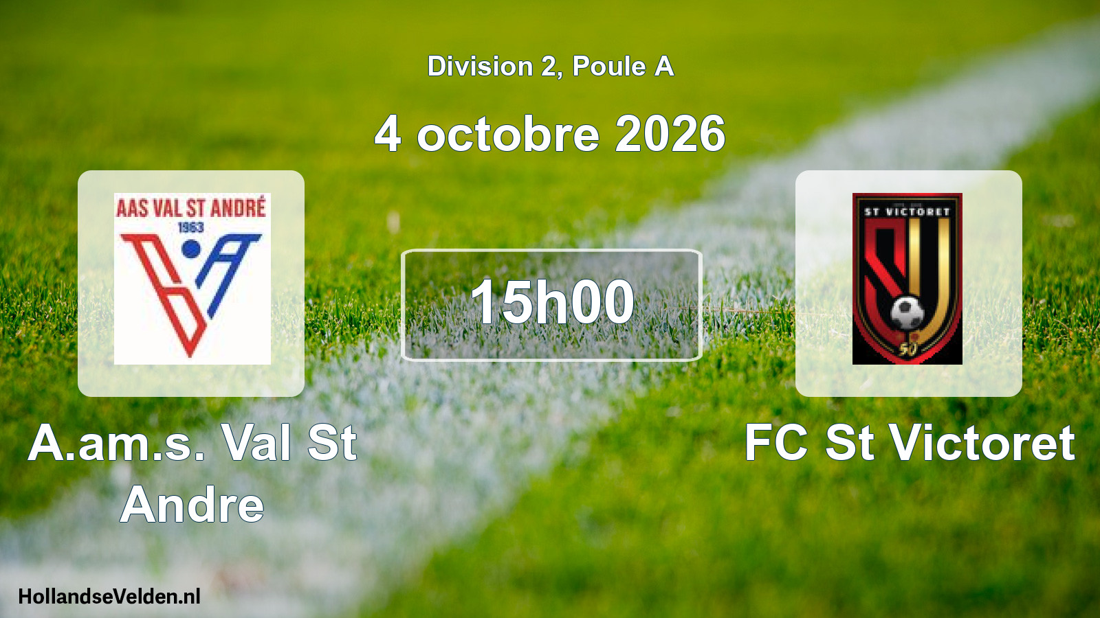 Geplande wedstrijd: A.am.s. Val St Andre - FC St Victoret (4 oktober 2026)