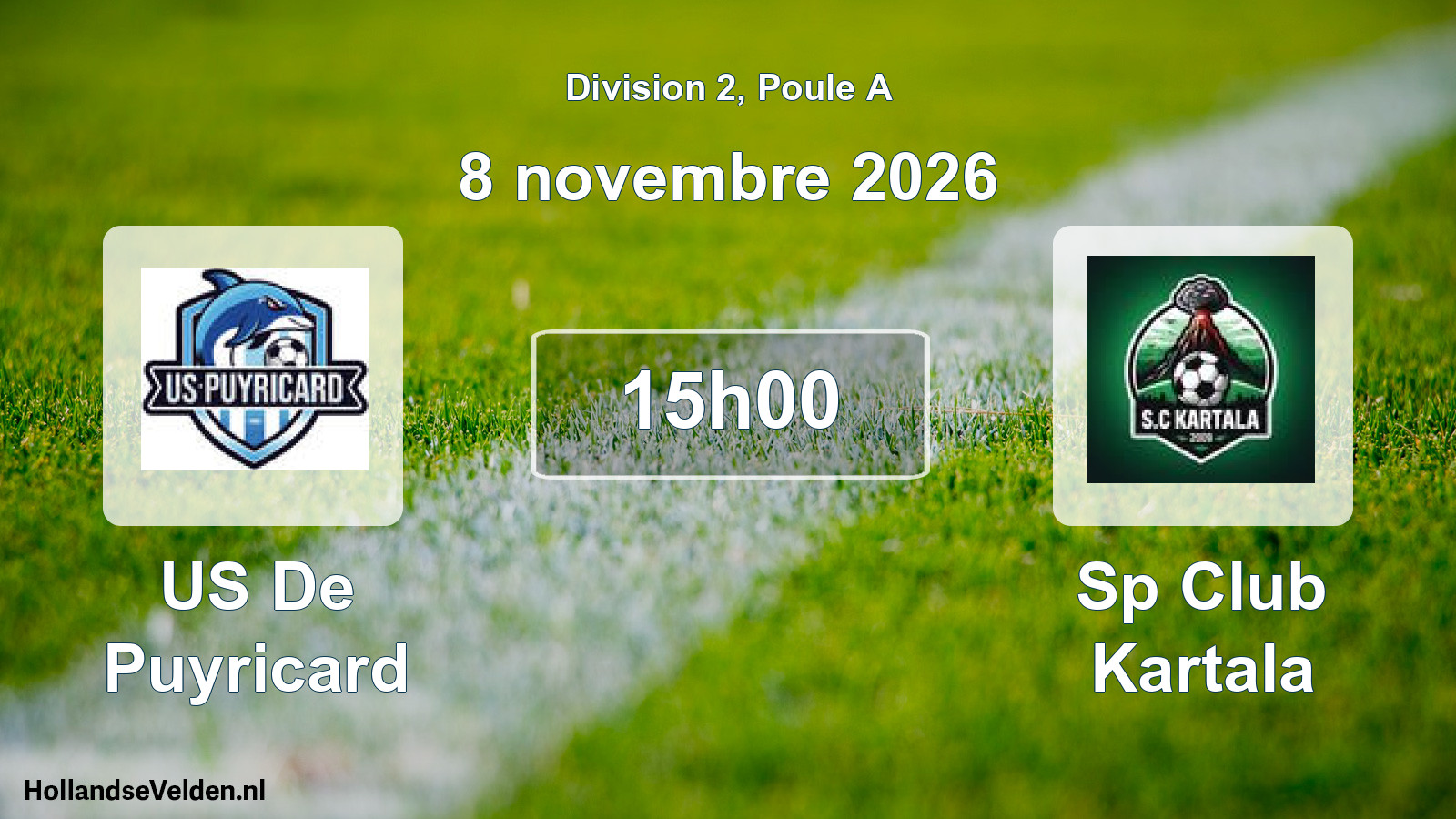 Geplande wedstrijd: US De Puyricard - Sp Club Kartala (8 november 2026)