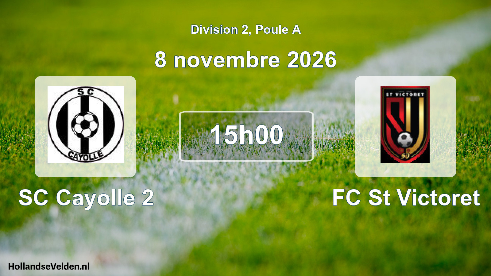 Geplande wedstrijd: SC Cayolle 2 - FC St Victoret (8 november 2026)
