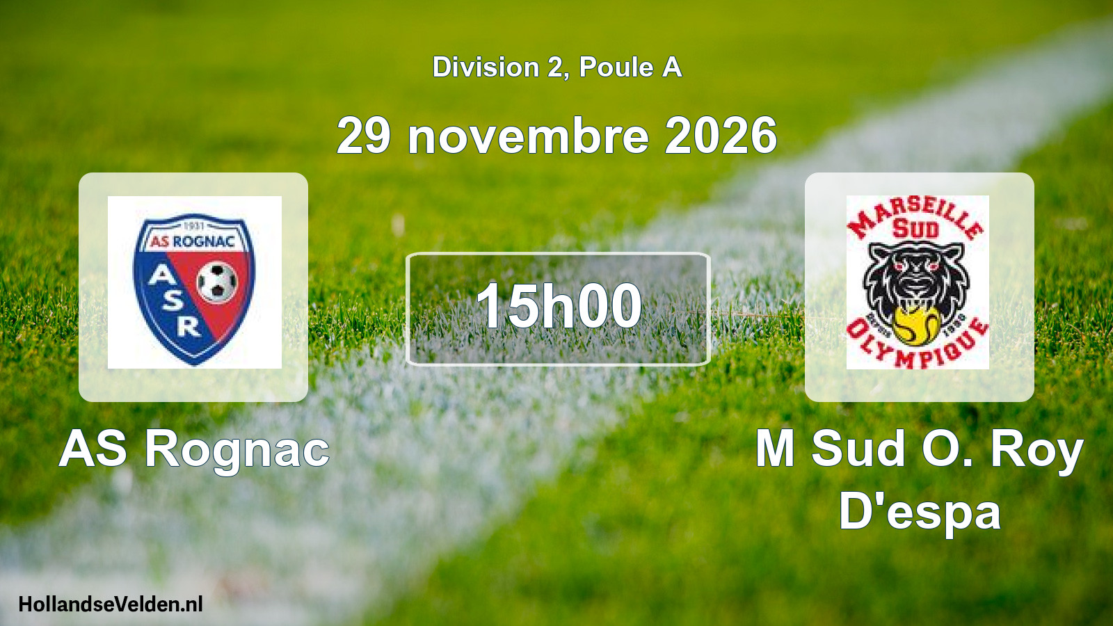 Geplande wedstrijd: AS Rognac - M Sud O. Roy D'espa (29 november 2026)