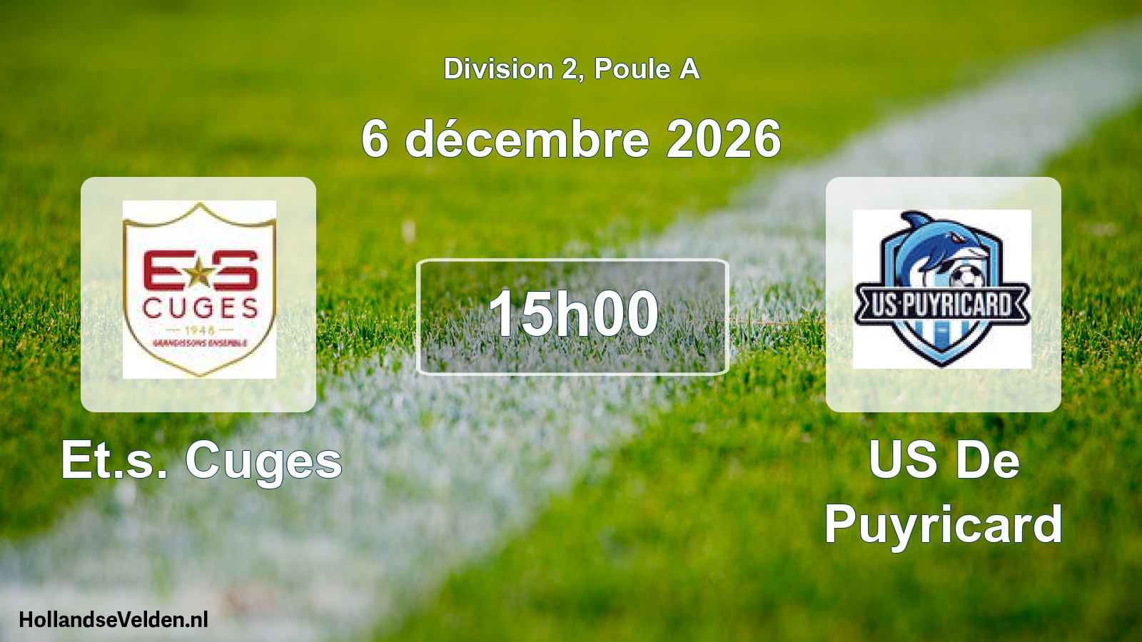 Geplande wedstrijd: Et.s. Cuges - US De Puyricard (6 december 2026)