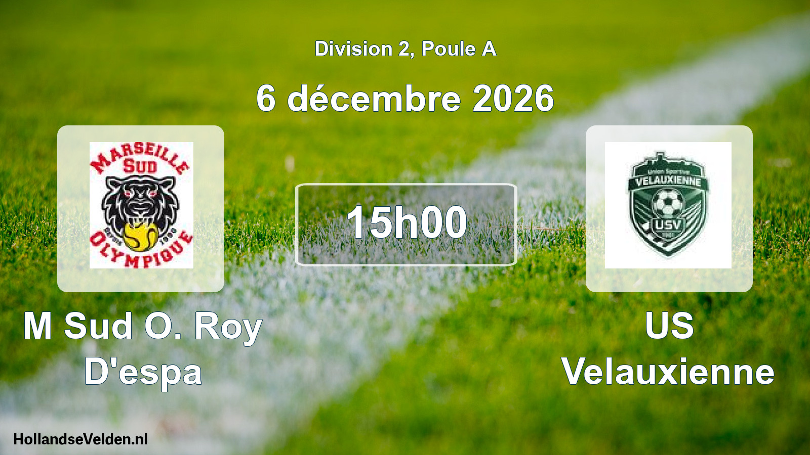 Match programmé: M Sud O. Roy D'espa - US Velauxienne (6 décembre 2026)