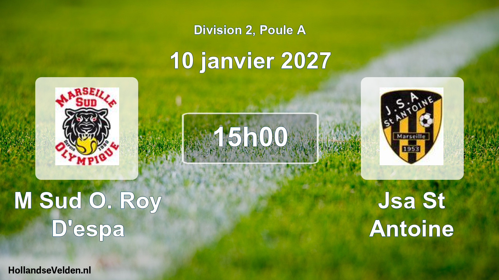 Geplande wedstrijd: M Sud O. Roy D'espa - Jsa St Antoine (10 januari 2027)
