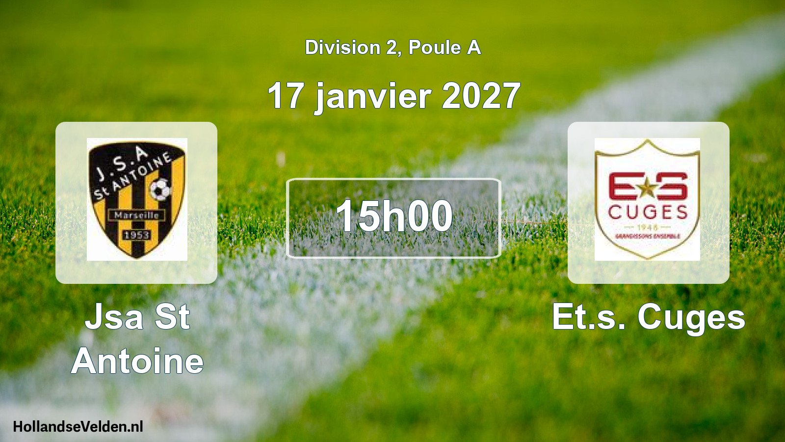 Geplande wedstrijd: Jsa St Antoine - Et.s. Cuges (17 januari 2027)