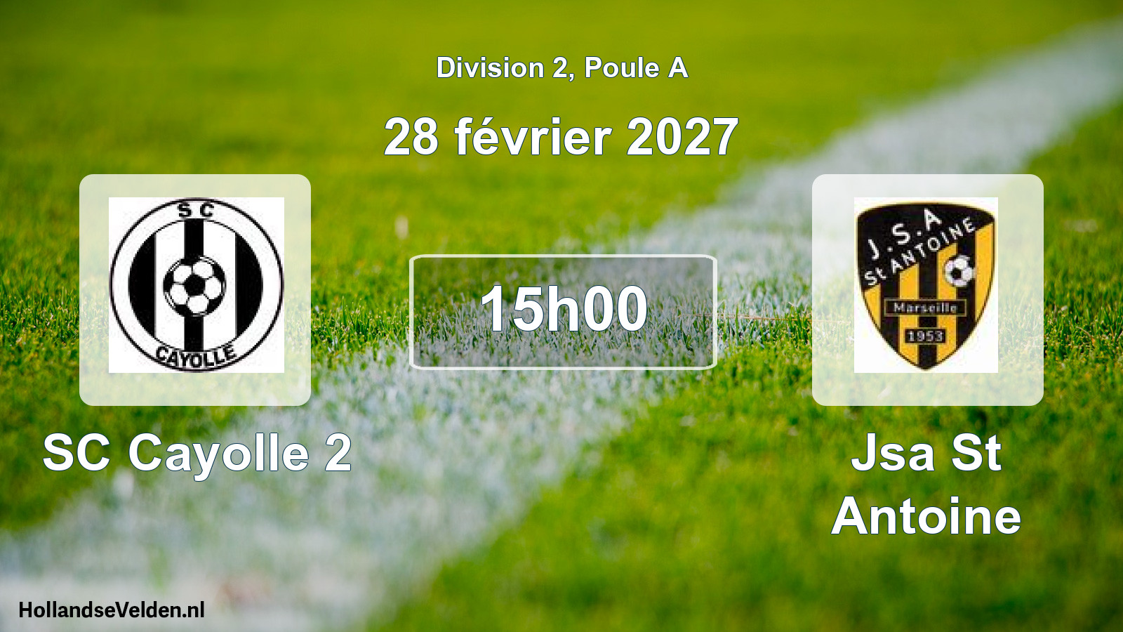 Geplande wedstrijd: SC Cayolle 2 - Jsa St Antoine (28 februari 2027)