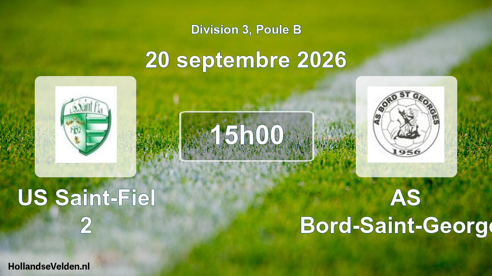 Match programmé: US Saint-Fiel 2 - AS Bord-Saint-Georges (20 septembre 2026)
