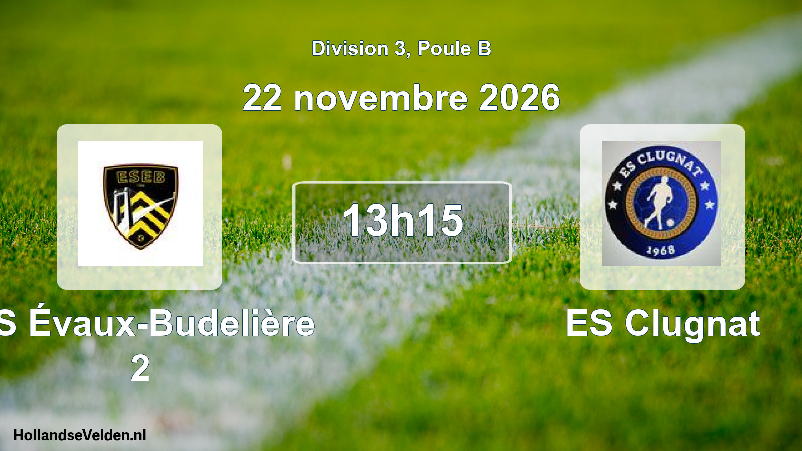 Match programmé: ES Évaux-Budelière 2 - ES Clugnat (22 novembre 2026)