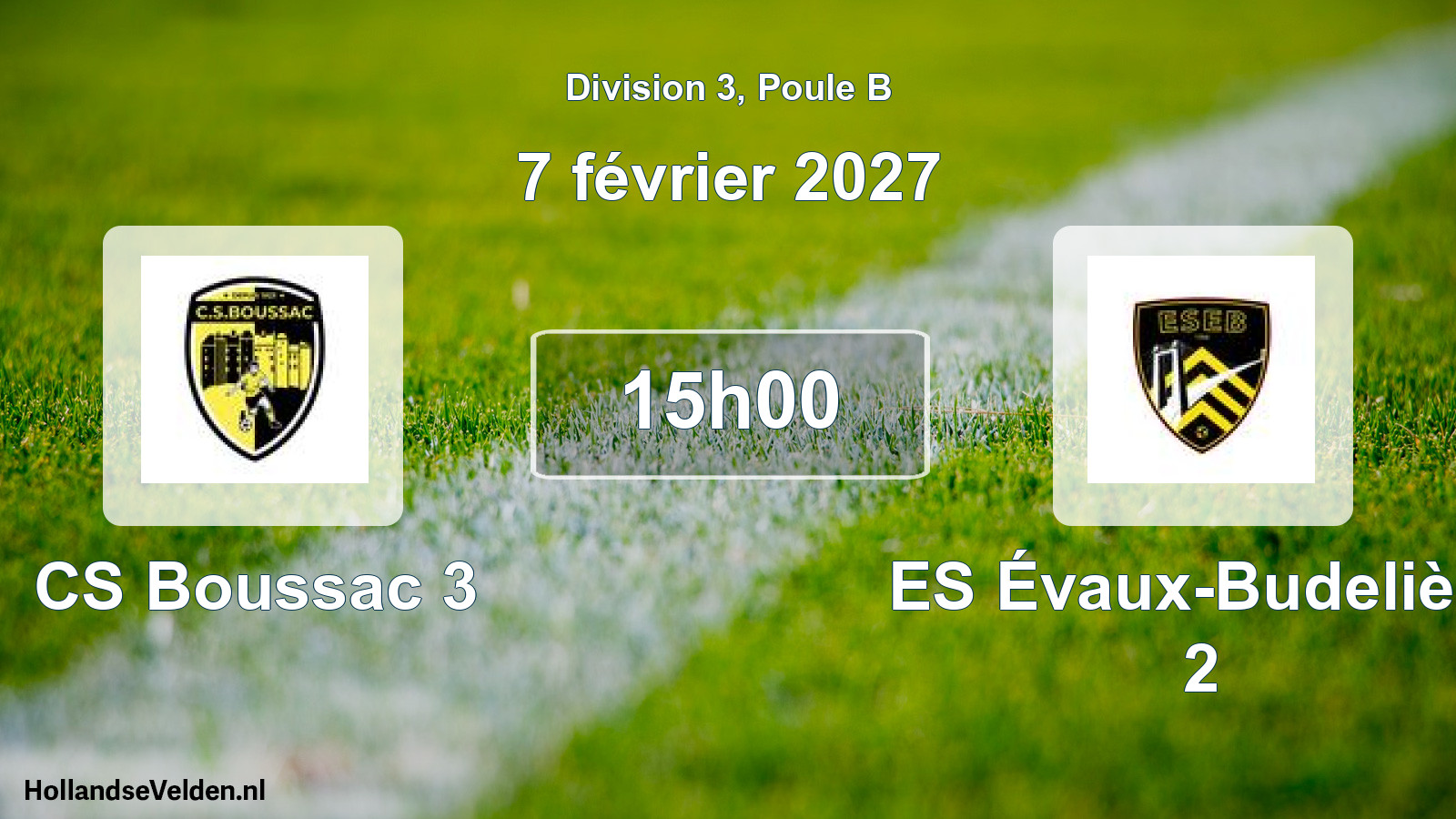 Scheduled Match: CS Boussac 3 - ES Évaux-Budelière 2 (7 February 2027)